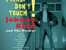 KIDD,JOHNNY-PLEASE DONT TOUCH (LP & CD,10INCH,45RPM) VINYL NEUF