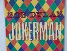 Bob Dylan - Jokerman / Licence to Kill 7