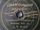 Rare Consolidated Gramophone Record - B'Way Show Number By S. H. Dudley.11/12/00