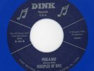 Desciples Of Soul-Peek A Boo / Living In A Glass House-Dink reissue 45 rpm blue