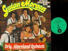 LP-- Orig. Alpenland Quintett   – Guten Morgen // NM / VG+