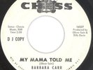 BARBARA CARR “My Mama Told Me” CHESS