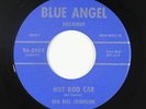 C&W Bopper 45 - Big Bill Johnson - Hot Rod Car - Blue Angel - NM mp3