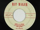 Doo-Wop R&B 45 -  Joe Lyons & The Arrows - Bob-A-Loop - Hit Maker - mp3