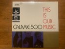 GALAXIE 500 This Is Our Music Newbury Exclusive Blue Swirl Vinyl LP New Sealed