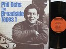 PHIL OCHS LP, The Broadside Tapes 1 (FOLKWAYS US Issue)