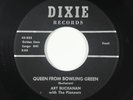 Rockabilly 45 - Art Buchanan - Queen From Bowling Green - Dixie - mp3