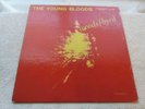 THE YOUNG BLOODS PRESTIGE 7080 ORIG. 50TH ST. NYC, RVG, AB, DG, GREAT