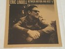 Eric Lindell - Between Motion and Rest Vinyl LP Colored Vinyl NM- RARE only 1000