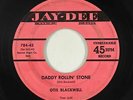 R&B Mod/Blues 45 - Otis Blackwell - Daddy Rollin' Stone - Jay-Dee - mp3