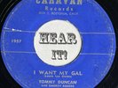50s Hillbilly Blues 45 TOMMY DUNCAN I Want My Gal / The Day You Left CARAVAN mp3