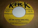 ROCKABILLY JIVER - AUGIE GARCIA QUINTET - IVY LEAGUE BABY - KIRK - MINN. 45 RPM