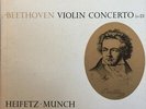 Beethoven Heifetz Munch Boston Symphony Orchestra Violin Concerto (In D)
