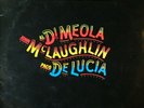 Al Di Meola  McLaughlin & De Lucia Friday Night In San Francisco 37152 NEAR MINT