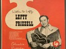 Lefty Frizzell - Listen To Lefty, 10” Mono LP, 1952 Columbia HL-9021