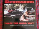 Three The Hard Way soundtrack LP by The Impressions 180g vinyl 2001 import NM/EX