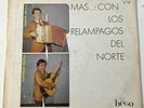 Los Relampagos del Norte Feat. Ramon Ayala / Cornelio Reyna, Mas...  Con 1973 Lp