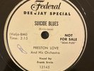 Blues 78 PRESTON LOVE Suicide Blues / My Love Is Draggin FEDERAL PROMO