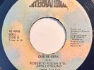 * ROBERTO ROENA Que Se Sepa/Traicion LATIN FUNK SALSA International 45 HEAR