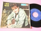 1957 ELVIS PRESLEY EP I NEED YOU SO ITALY ORIG SUPER RARE BLUE LABEL