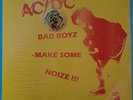 AC /DC Bad boyz make some noize