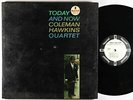 Coleman Hawkins Quartet - Today And Now LP - Impulse - A-34 Mono RVG VG+ PROMO