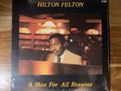 Hilton Felton LP ‘A Man For All Reasons’ Private Jazz Soul Funk Rare SEALED