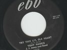 R&B ROCKER SCREAMER bw POPCORN - TONY HARRIS - TRY THIS LI'L  - HEAR -1957 EBB