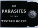 PARASITES OF THE WESTERN WORLD Self Titled CRIMINAL PARA-007 LP VG+ w/ insert  