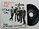 THE ROLLING STONES  -  COME ON / TELL ME  -  EXPORT SINGLE   -  VERY RARE