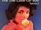 V.A. ?– For The Love Of You Vol. 2 LP 2021 AOTN Reggae Soul Lovers Rock NEW