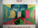 Slave - The Lover, the Madman and the Poet LP NM/VG++ UK Import USED