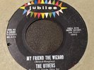 OTHERS My Friend The Wizard FUZZED US psych 45 garage Morning comped VG CLEAN