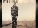 Lyle Lovett, “Release Me,” 2 LP, NM, Lost Highway/Curb, 2012