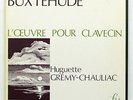 HUGUETTE GREMY-CHAULIAC - BUXTEHUDE harpsichord works FY 4xLPs box EX++
