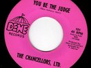 MOODY TEXAS GARAGE 45 - CHANCELLORS, LTD. - YOU BE THE JUDGE/FROM SUBLEVELS Hear