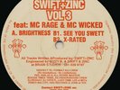 Swift & Zinc Feat. MC Rage  & MC Wicked - Vol 3 (12