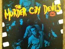 MURDER CITY DEVILS s/t LP at the drive in Area 51 Botch big Business hot snakes