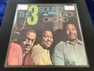 THE THREE SOUNDS - Black orchid LP 1962 - USA Bop, Cool Jazz VERY RARE