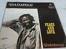 Dadawah – Peace And Love - Wadadasow- LP - VG // jacket minor damage