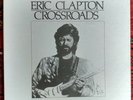 Eric Clapton : Crossroads - UK original 6 x vinyl box set Cream etc Polydor 1988