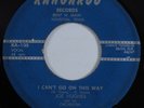 R&B Popcorn Black Rocker 45 JOE HUGHES I Can't Go On This Way KANGAROO HEAR