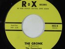 Garage Psych 45 FOURESTERS The Gronk ROX VG++ HEAR