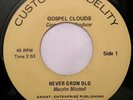 Deep Soul Gospel - GOSPEL CLOUDS - Never Grow Old - CUSTOM FIDELITY mp3 RARE