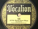 VOCALION 1422; LEE GREEN  All My Money Gone Blues/ The Way I Feel Blues CLEAN