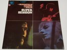 Mike Bloomfield /Al Kooper/ Steve Stills 