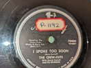 The Crew Cuts - Sh-Boom / I Spoke Too Soon 78 RPM Disc DOO WOP