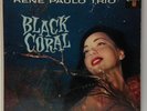 Rene Paulo Trio-Black Coral-Liberty 7143-STEREO EXOTICA