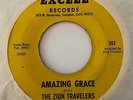Deep Gospel Soul 45 ZION TRAVELERS Amazing Grace/What A Fellowship Excell HEAR