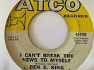 Northern Soul 45 BEN E. KING I Can't Break The News To Myself/Goodnight My Love